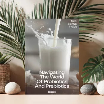 Navigating the World of Probiotics and Prebiotics: A Complete Guide to Gut Health, Food Choices & Supplements