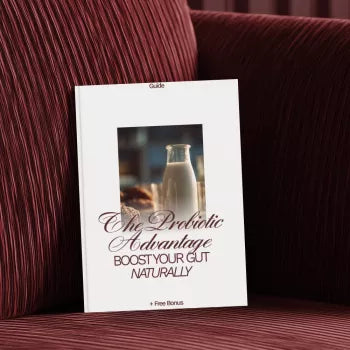 The Probiotic Advantage: Boost Your Gut Naturally - Digital Guide to Gut Health, Probiotics, and AI-Enhanced Wellness