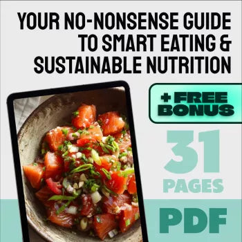 Your No-Nonsense Guide to Smart Eating & Sustainable Nutrition | Diet and Nutrition eBook | Healthy Living Digital Download