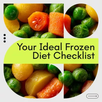 Your Ideal Frozen Diet Checklist: The Ultimate Guide to Healthy Frozen Meals