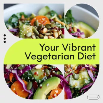 Your Vibrant Vegetarian Diet Checklist - A Fun, Easy Guide for Thriving on a Balanced Vegetarian Diet