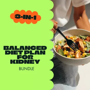 A Balanced Diet Plan for Kidney Disease Management: 3-in-1 Bundle of Guides, eBooks & Checklists