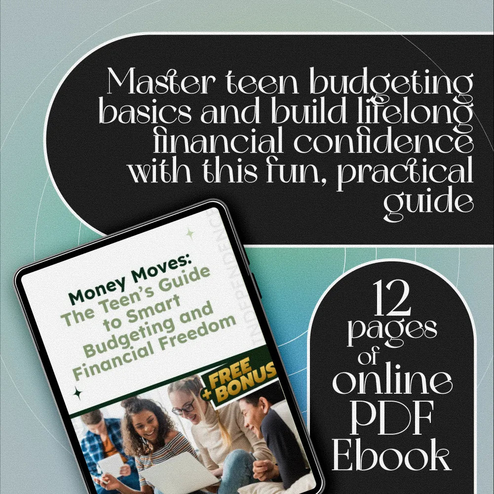 Money Moves: The Teen’s Guide to Smart Budgeting and Financial Freedom | Teen Budget eBook | Digital Budgeting Guide for Teens | How to Budget with Your Spouse Tips