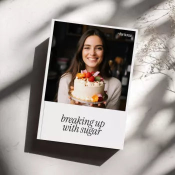 Breaking Up With Sugar: A Practical Guide to Stop Eating Junk Food and Sugar