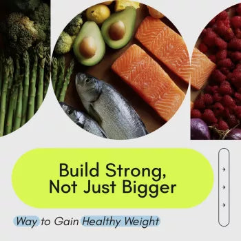 Build Strong, Not Just Bigger – The Smart Way to Gain Healthy Weight | Complete Digital Guide for the how to get fat healthy way