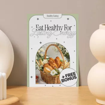 Eat Healthy for Lasting Energy | Digital Download Guide for Meal Planning, Healthy Eating, Boosting Energy Levels & AI-Powered Recipes