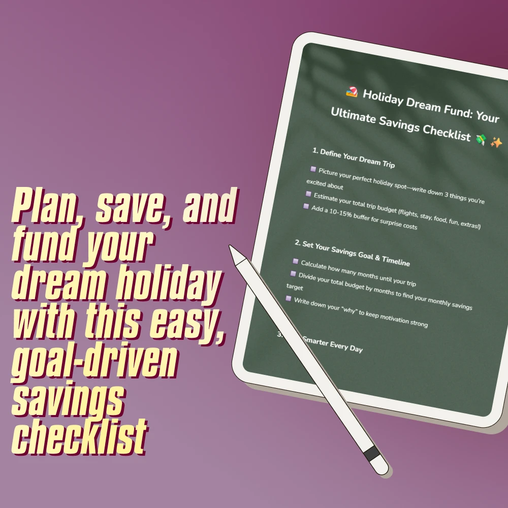 Holiday Dream Fund: Your Ultimate Savings Checklist | Best Way to Save Money for a Holiday | Travel Budget Planner Digital Download