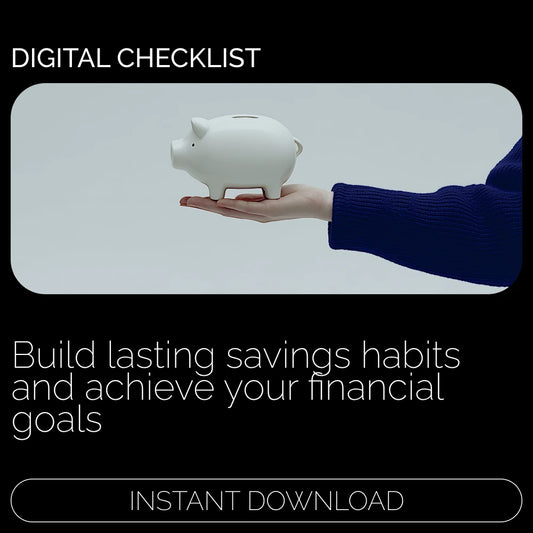 The Savings Habit Playbook: A Practical Checklist to Build Lasting Savings Goals & Habits