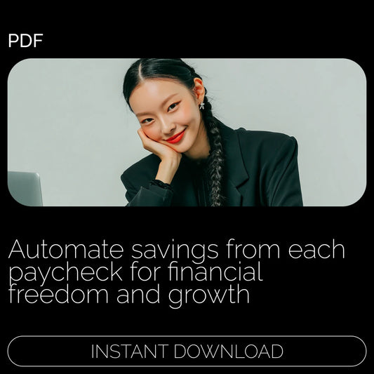 How to Automate Your Savings Effortlessly from Each Paycheck: A Simple Guide to Financial Freedom