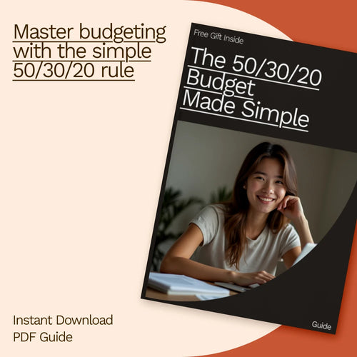 The 50/30/20 Budget Made Simple: A Step-by-Step Guide for Managing Your Money