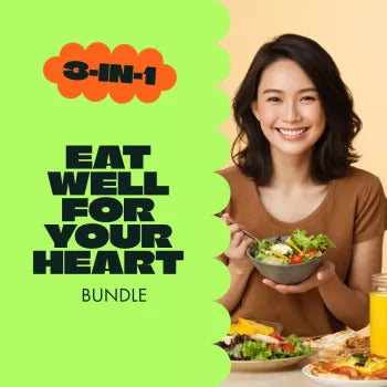 Eat Well for Your Heart Bundle – Heart-Healthy Diet Guides, eBooks & Checklists