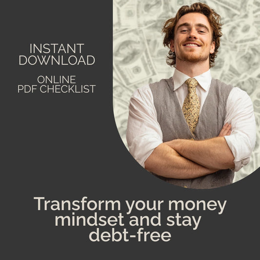 Debt-Free by Design The Mindset Mastery Checklist | Digital Download for Lasting Financial Freedom | Transformative Tool for the Psychology of Debt Elimination