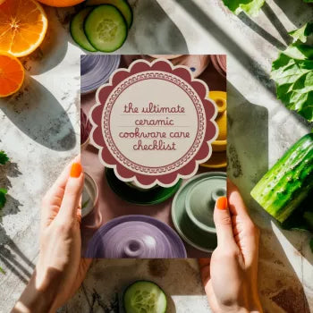 The Ultimate Ceramic Cookware Care Checklist | Digital Download Guide for Long-Lasting Ceramic Pans | Kitchen Cleaning & Storage Tips