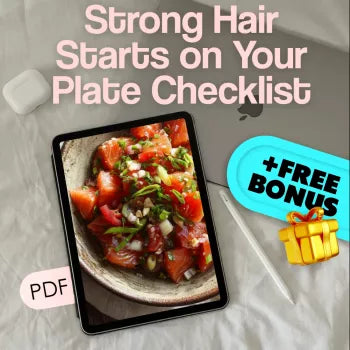 Strong Hair Starts on Your Plate Checklist | Food for Strong Hair Digital Guide | Hair Health Nutrition PDF