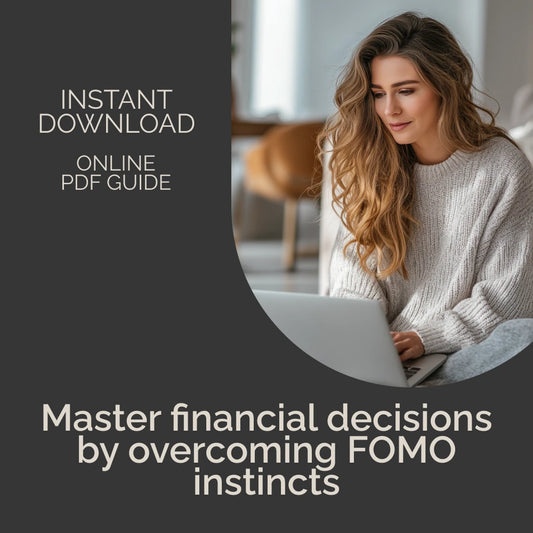 FOMO & Finance: Outsmarting the Fear of Missing Out in Your Money Decisions – Behavioral Finance Guide, Anti-FOMO Money Workbook, Financial Mindset Download | fomo behavioral finance