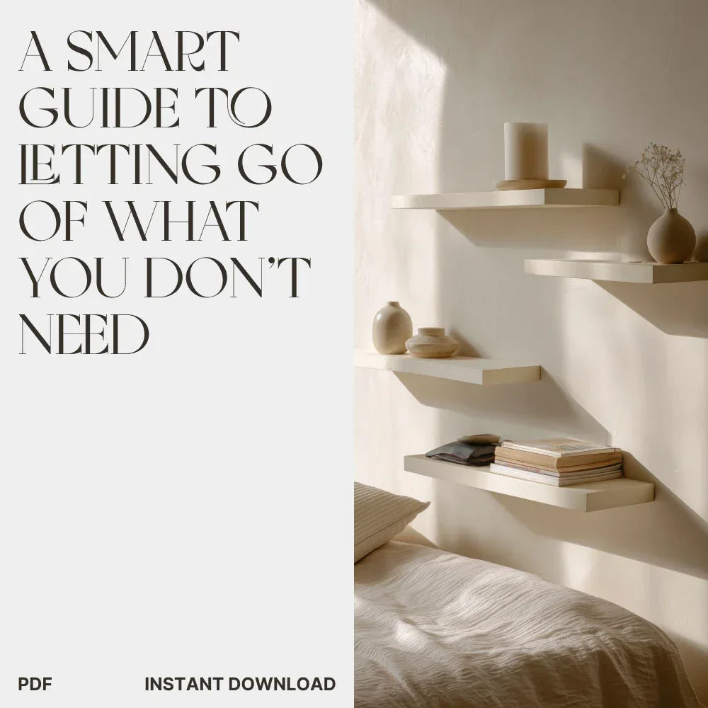 A Smart Guide to Letting Go of What You Don’t Need | Digital Decluttering Guide | Minimalist eBook on How to Get Rid of Things You Dont Need | Simplify Your Life Instantly - DSARD