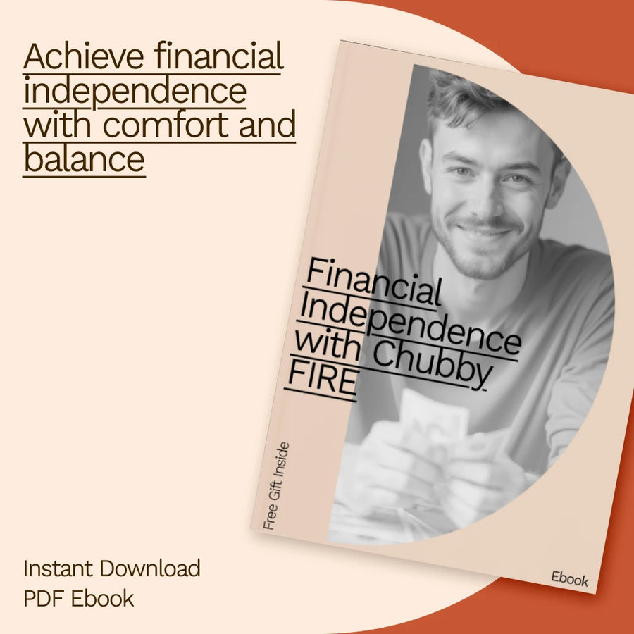 Financial Independence with Chubby FIRE: A Practical Guide to Achieving Your Retirement Lifestyle