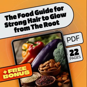 The Food Guide for Strong Hair to Glow from The Root | eBook for Healthy Hair, Food for Strong Hair, Hair Nutrition Guide, Digital Download
