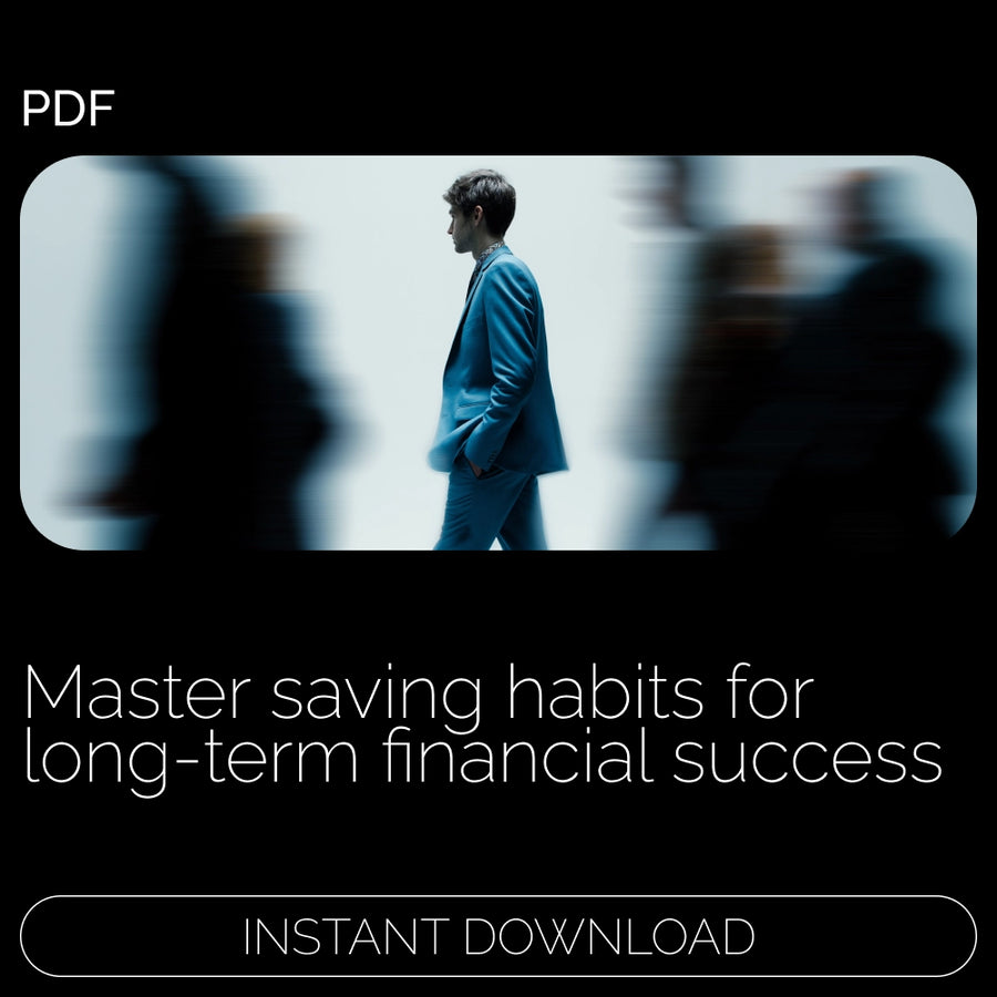 Step-by-Step Guide to Building Lasting Saving Habits | How to Develop Saving Habit for Long-Term Financial Success