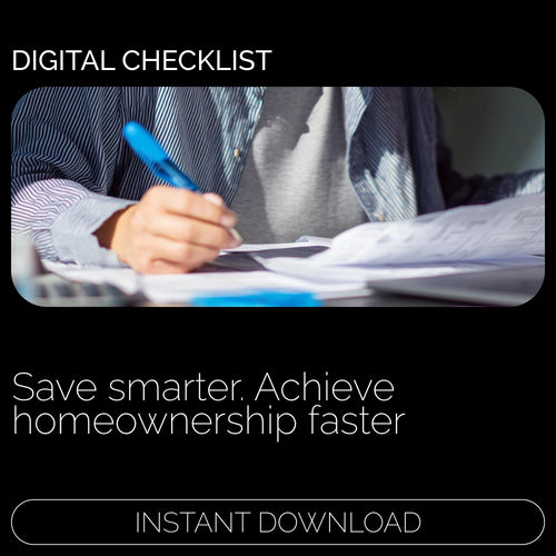 Mortgage Savings Made Simple Checklist – A Step-by-Step Guide to Start Saving for Your Dream Home