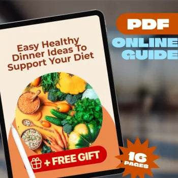 Easy Healthy Dinner Ideas To Support Your Diet – Digital Guide for Quick, Balanced Meals | Healthy Dinner for Diet eBook, Checklist & Recipes