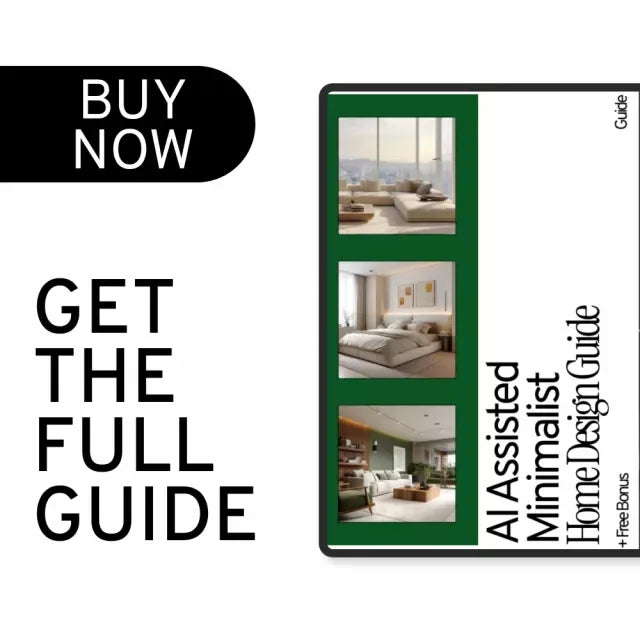 AI Assisted Minimalist Home Design Guide – Digital Download, Minimalist Home Design eBook, AI Interior Design Guide, Modern Minimalist Living, Home Styling Checklist - DSARD