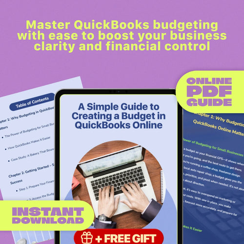 A Simple Guide to Creating a Budget in QuickBooks Online | Small Business Budgeting eBook | Digital Download for Entrepreneurs