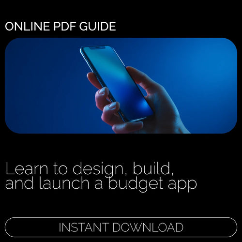 Build Your Budget Buddy: The Guide to Making Your Own Budget App | How to Make a Budget App eBook, Step-by-Step Developer Guide, Digital Download for Beginners