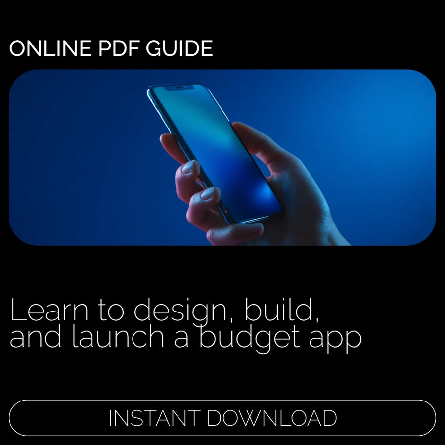 Build Your Budget Buddy: The Guide to Making Your Own Budget App | How to Make a Budget App eBook, Step-by-Step Developer Guide, Digital Download for Beginners