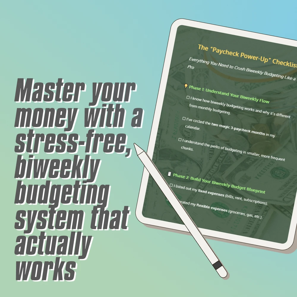 The “Paycheck Power-Up” Checklist | Biweekly Budgeting Guide | How to Budget Biweekly Paychecks Printable PDF