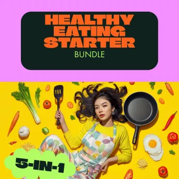 Healthy Eating Starter Bundle | 5-in-1 Digital Guides & Checklists for a Healthy Diet
