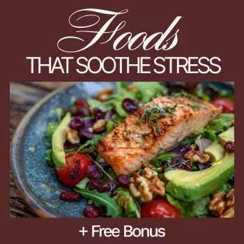 The Calm Kitchen: Foods That Soothe Stress - Your Guide to Stress-Reducing Foods and Nutrition Tips