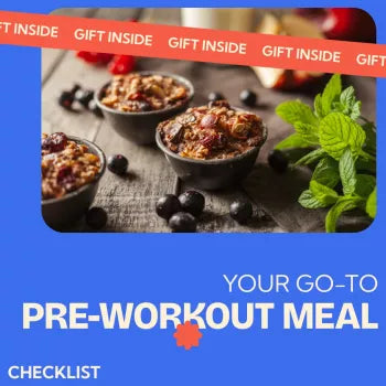 Your Go-To Pre-Workout Meal Checklist: Energize and Fuel Your Workout