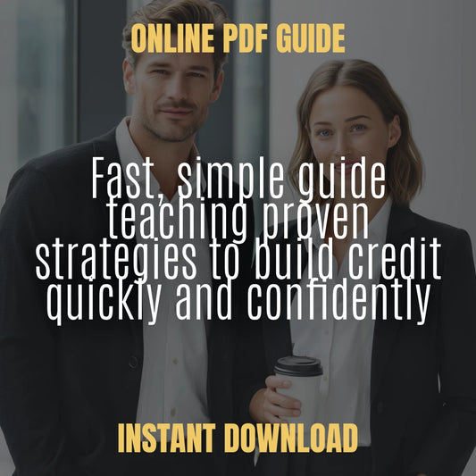 The Fast Track Guide to Building Credit Like a Pro | Digital Credit-Building Guide for Beginners & Go-Getters | Best Ways to Build Credit Fast eBook & Printable Checklist