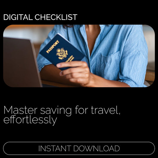 Travel Fund Mastery Checklist – How to Start Saving for Travel