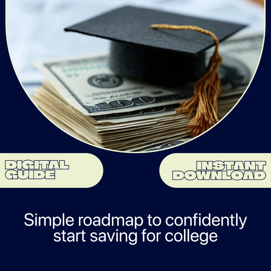 Smart Steps to Start Saving for College – Practical Ebook Guide on How to Start Saving for College, College Savings Plan, Budgeting & Strategies