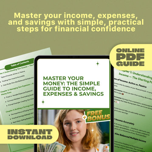 Master Your Money: The Simple Guide to Income, Expenses & Savings | Budgeting PDF Guide | Income Expense Savings Planner | Personal Finance eBook