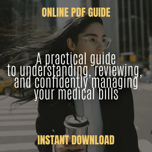 The Essential Guide to Patient Billing Rights | Printable Ebook for Understanding Medical Bills, Patient Billing Rights, Insurance Disputes & No Surprise Billing Protection