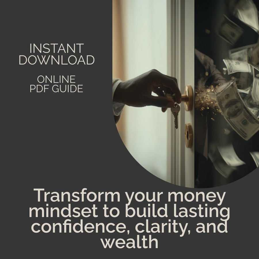 Master Your Financial Mindset: Unlock the Key to Wealth and Success | Financial Mindset eBook for Abundance, Confidence, and Money Mastery | Mindset Coaching Guide | Wealth-Building Digital Download