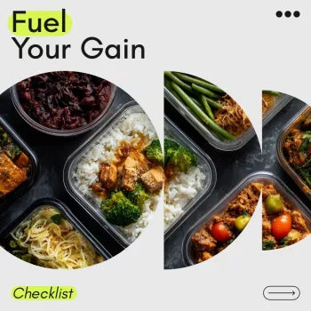 Fuel Your Gain Checklist: How to Eat More to Gain Weight – The Ultimate Weight Gain Guide