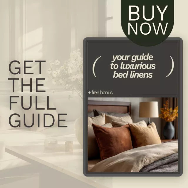 Your Guide to Luxurious Bed Linens | Luxury Bedding Guide PDF | Bed Linen Care, Styling & Thread Count Guide | Sleep Sanctuary Digital Download