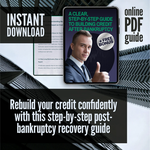 A Clear, Step-by-Step Guide to Building Credit After Bankruptcy | How to Build Credit After Bankruptcy PDF Download