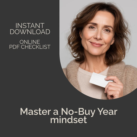 The No-Buy Year Power Checklist – A Practical eBook Guide on how to do a no buy year, Build Better Money Habits & Save More Without Deprivation