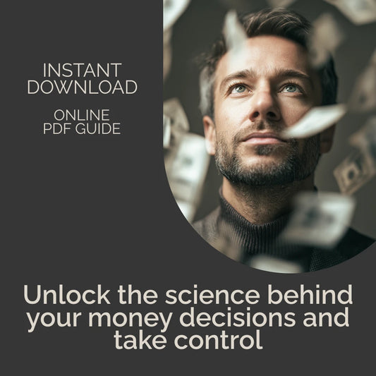 How Your Brain Shapes Your Money Decisions (and How to Take Control) – eBook for Mastering Your Money Mindset