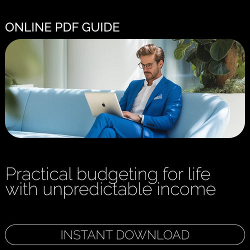 Mastering the Uncertainty: Budgeting Techniques for Irregular Income | Practical Guide for Freelancers, Entrepreneurs & Creators | Income Uncertainty Budgeting Techniques