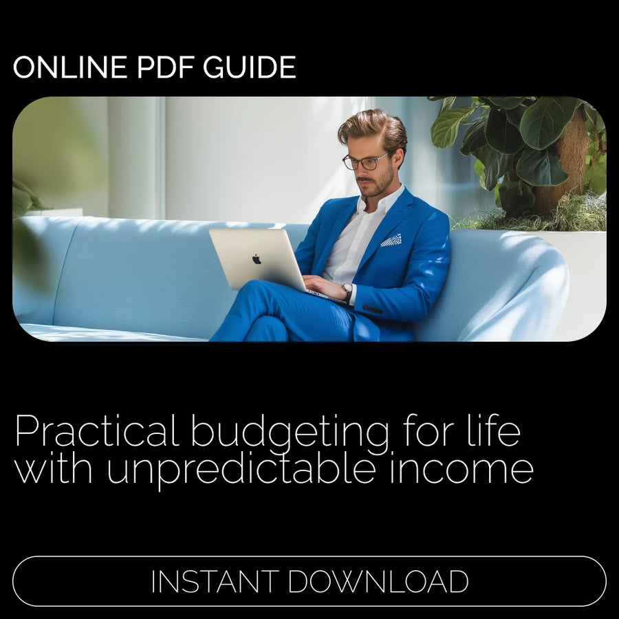 Mastering the Uncertainty: Budgeting Techniques for Irregular Income | Practical Guide for Freelancers, Entrepreneurs & Creators | Income Uncertainty Budgeting Techniques