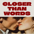 Closer Than Words: A Practical Guide to Building Emotional Intimacy | Relationship eBook, Couples Guide, Digital Download for Communication & Connection - DSARD