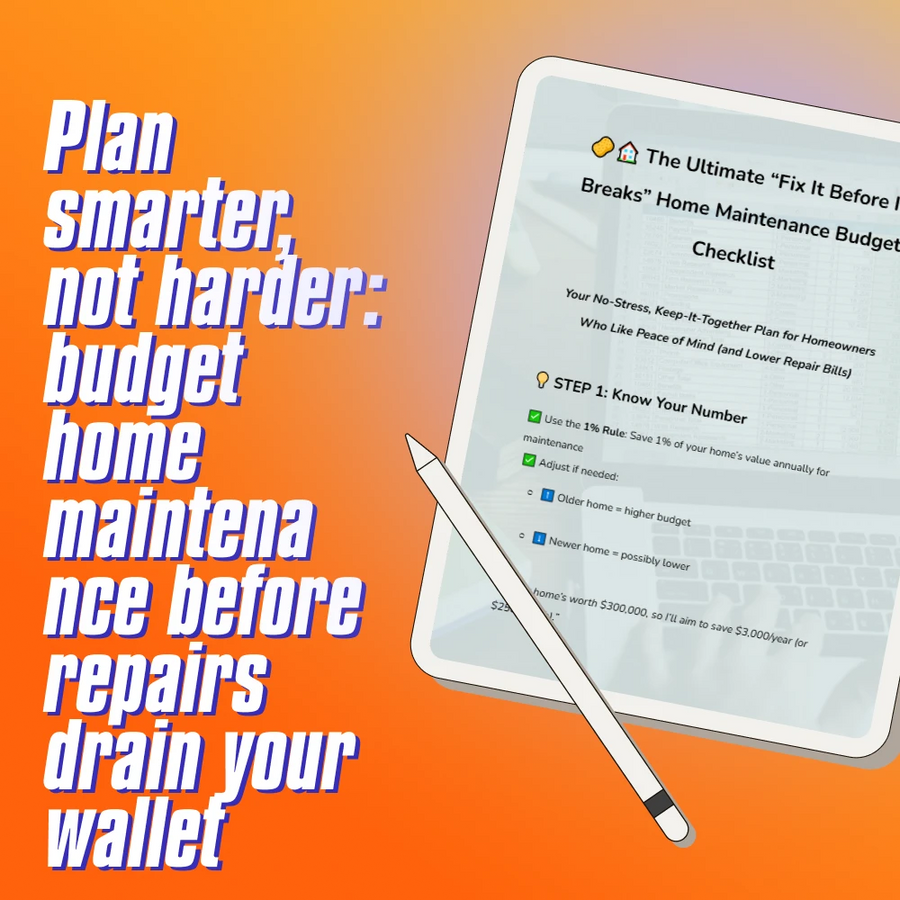 The Ultimate “Fix It Before It Breaks” Home Maintenance Budget Checklist | How Much to Budget for Home Maintenance | Printable Digital Download