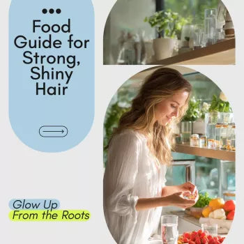 Glow From the Roots Up — The Ultimate Food Guide for Strong, Shiny Hair | Foods to Eat for Healthy Hair eBook