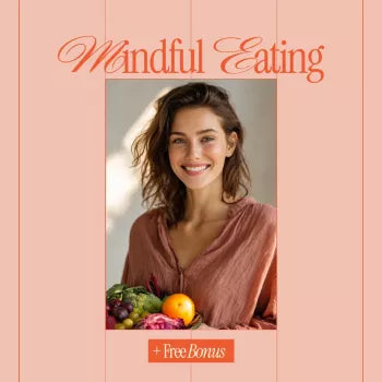 Savor the Moment: A Practical Guide to Mindful Eating | Digital Guide on how to practice mindful eating, Healthy Habits & Conscious Living